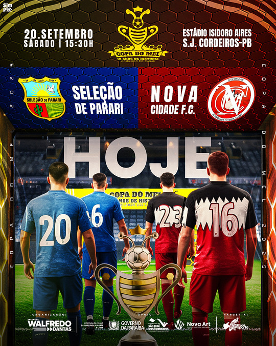 Final da Copa do Mel acontece neste sábado em São José dos Cordeiros e evento promete agitar o cenário futebolístico de toda a região