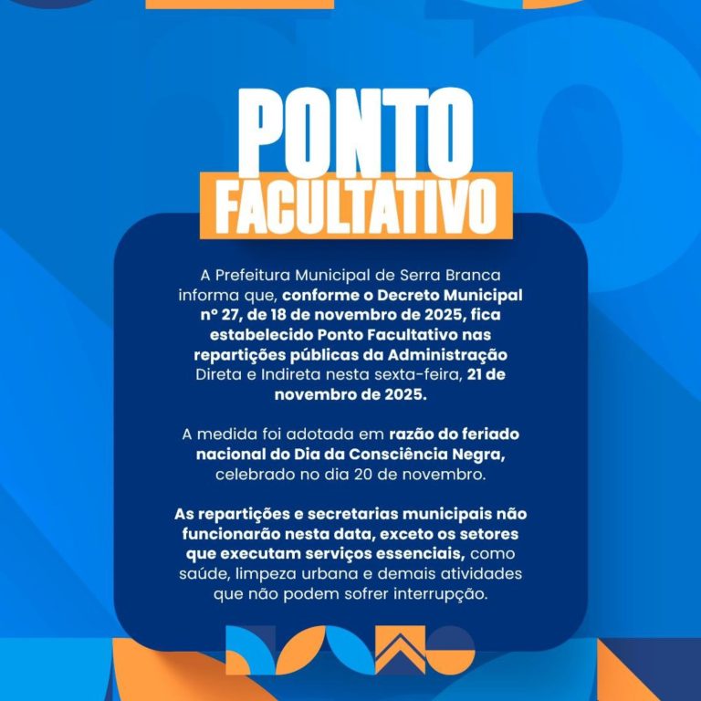 Prefeitura de Serra Branca decreta ponto facultativo nesta sexta-feira (21)