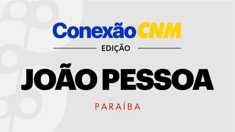 Famup realiza maior evento de capacitação municipalista em João Pessoa
