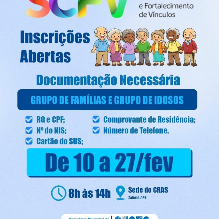 Prefeitura de Zabelê abre inscrições para o Serviço de Convivência e Fortalecimento de Vínculos destinado a famílias e idosos